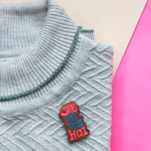 "Sab Moh Maya Hai" Brooch